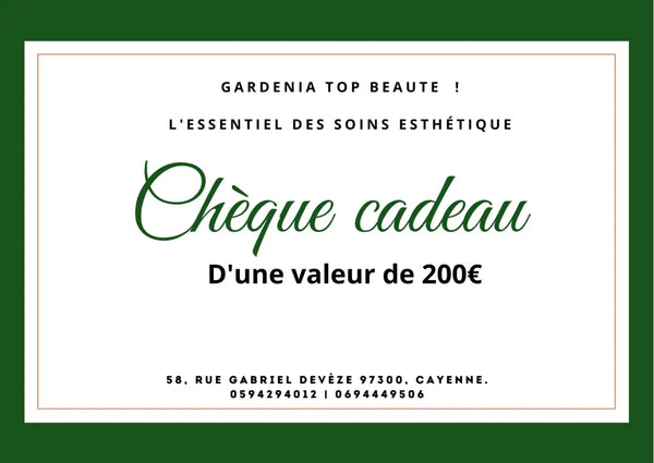 Gardénia Top Beauté : Chèque cadeau Douceur